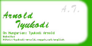 arnold tyukodi business card